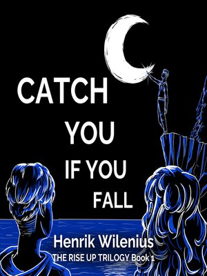 cover image of Catch You If You Fall
